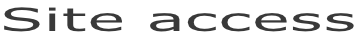 Site access